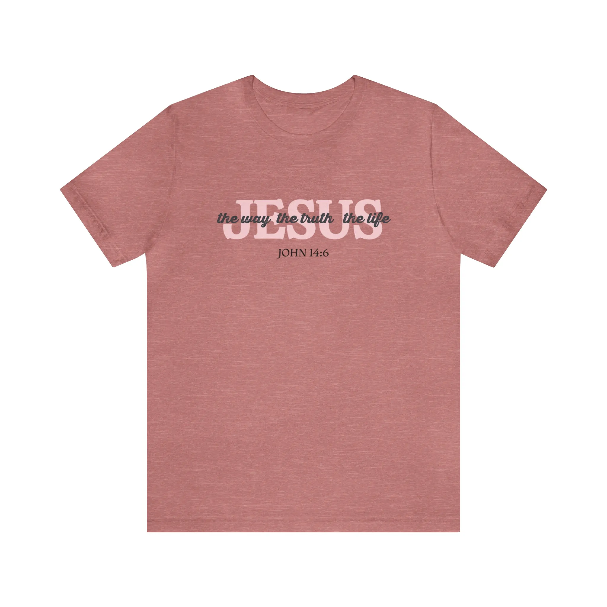 "Jesus is the way" Bella Canvas Unisex Jersey Short Sleeve Tee