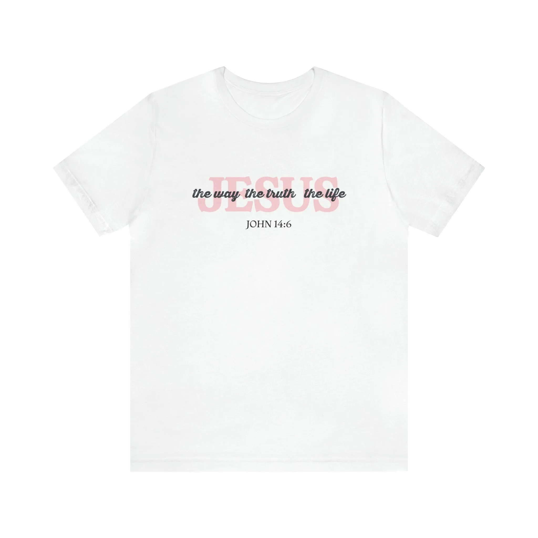 "Jesus is the way" Bella Canvas Unisex Jersey Short Sleeve Tee