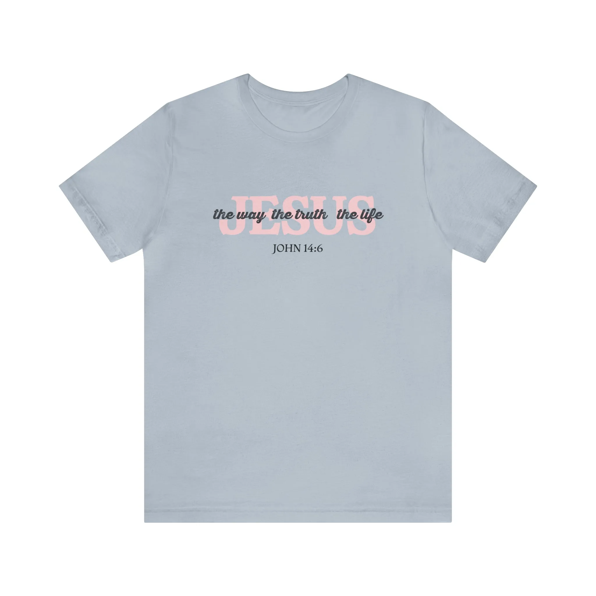 "Jesus is the way" Bella Canvas Unisex Jersey Short Sleeve Tee