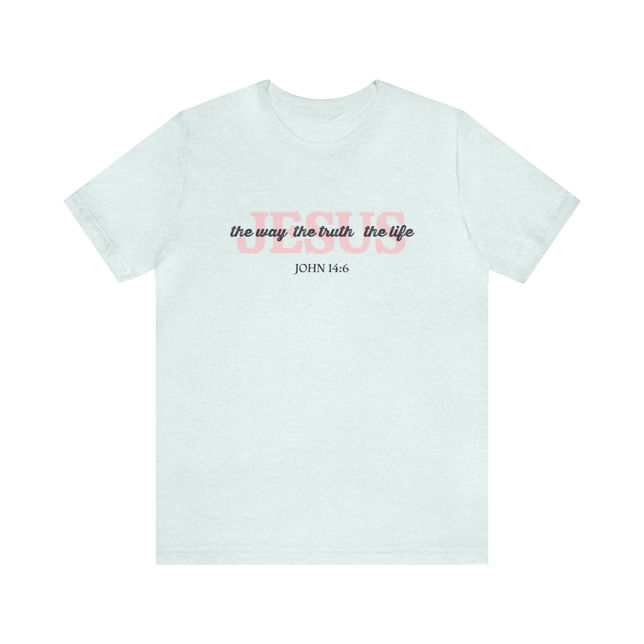 "Jesus is the way" Bella Canvas Unisex Jersey Short Sleeve Tee